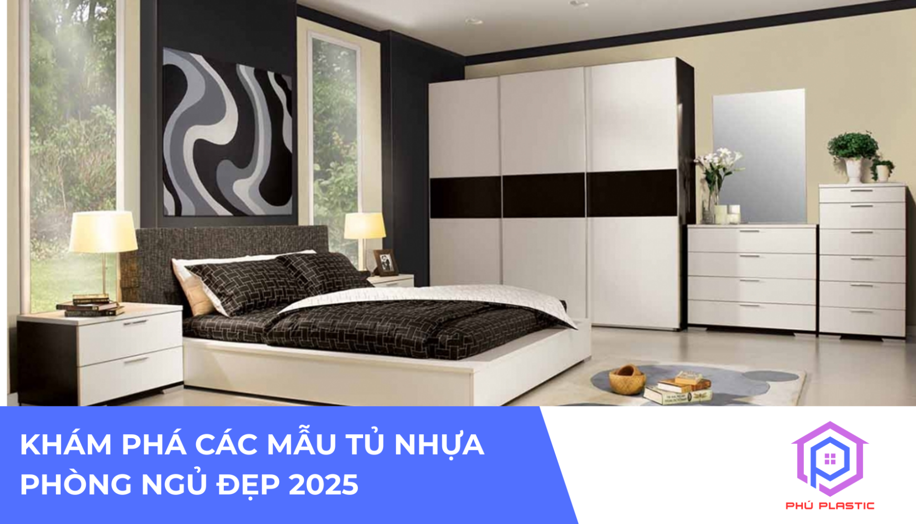 KHÁM PHÁ CÁC MẪU TỦ NHỰA PHÒNG NGỦ ĐẸP 2025