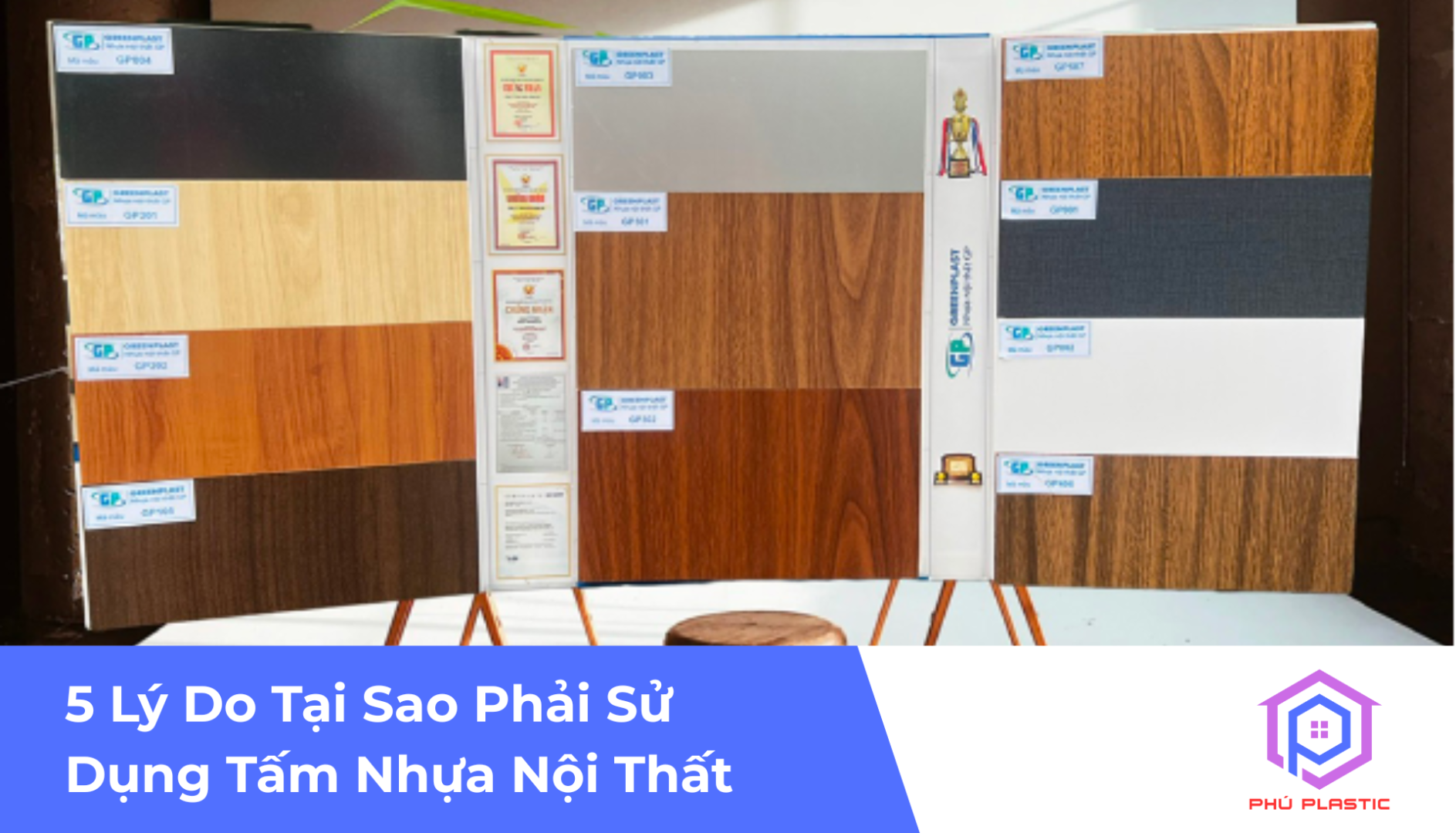 5 Lý Do Tại Sao Phải Sử Dụng Tấm Nhựa Nội Thất 2025