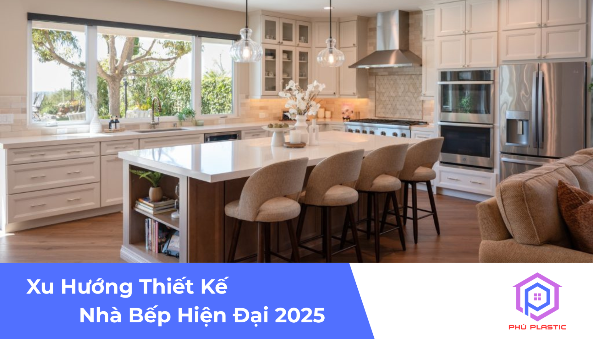 Xu Hướng Thiết Kế Nhà Bếp Hiện Đại 2025
