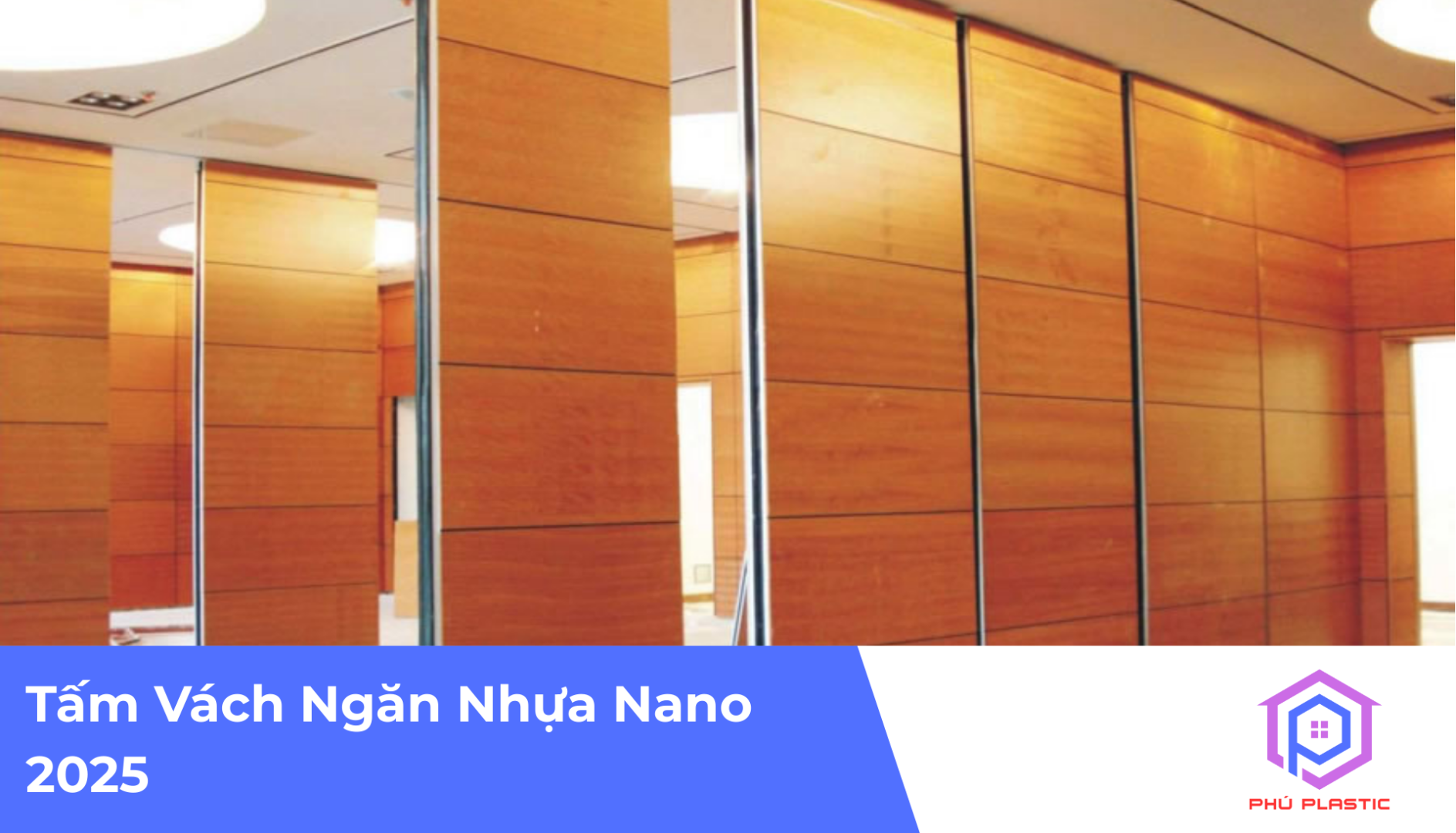 Tấm Vách Ngăn Nhựa Nano 2025