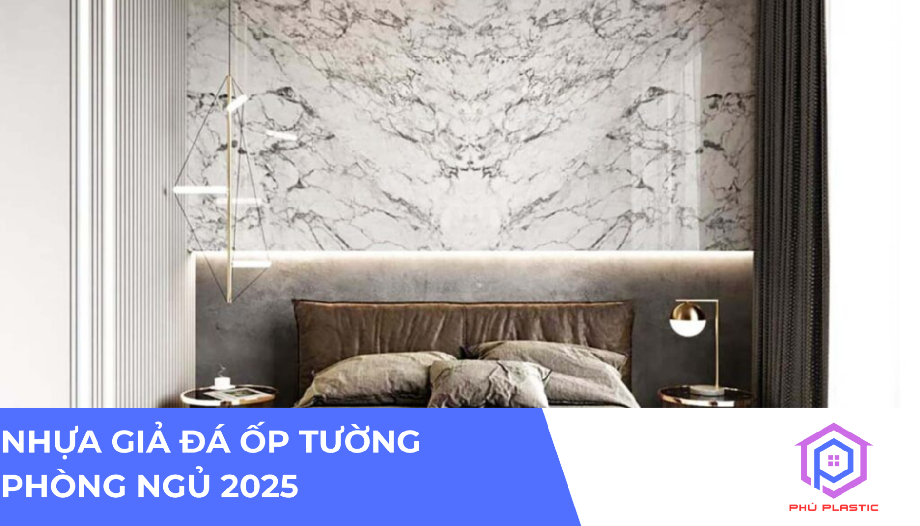 NHỰA GIẢ ĐÁ ỐP TƯỜNG PHÒNG NGỦ 2025