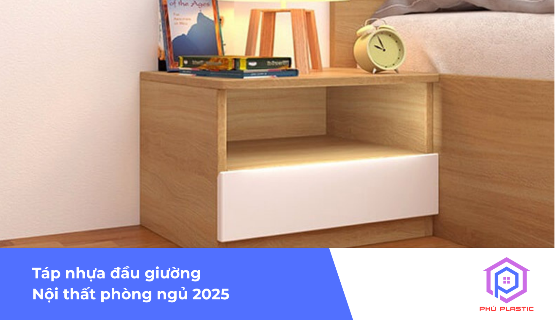 Táp nhựa đầu giường – Nội thất phòng ngủ 2025