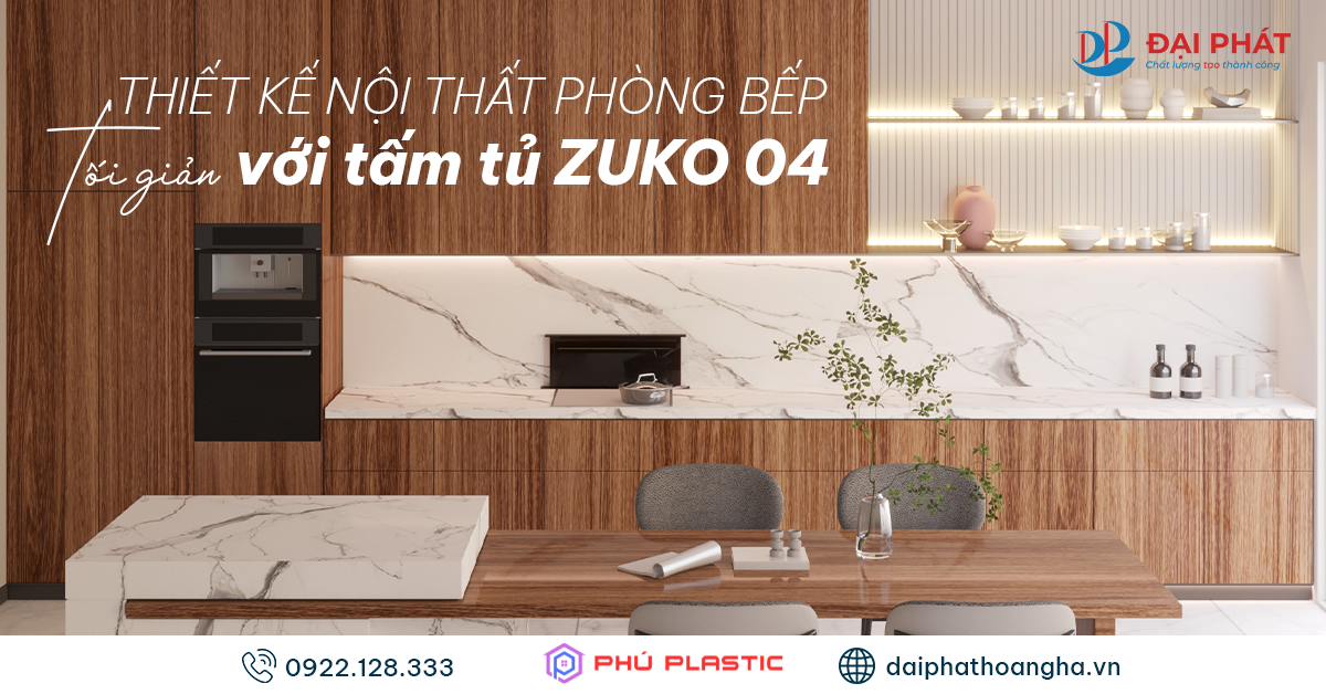 Thiết Kế Nội Thất Phòng Bếp Tối Giản Cùng Tấm Tủ Zukoplast 04