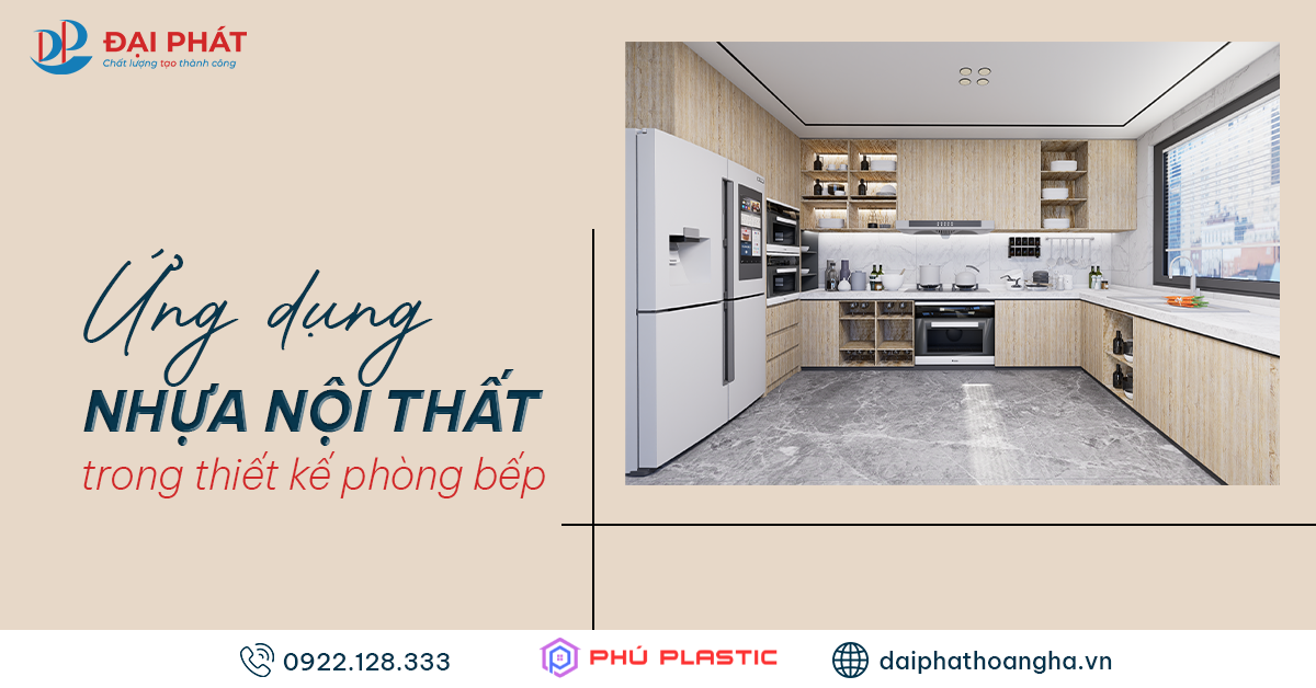 Ứng Dụng Nhựa Nội Thất Trong Thiết Kế Phòng Bếp 2025