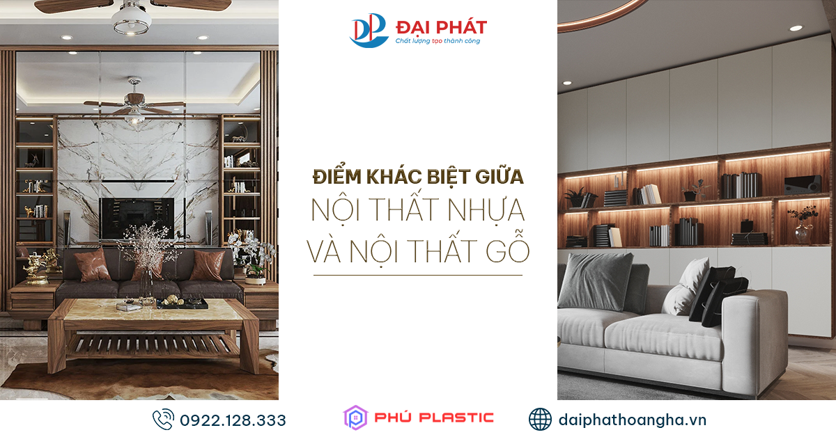 NỘI THẤT NHỰA VÀ NỘI THẤT GỖ 2025 – ĐIỂM KHÁC BIỆT KHÔNG THỂ BỎ QUA