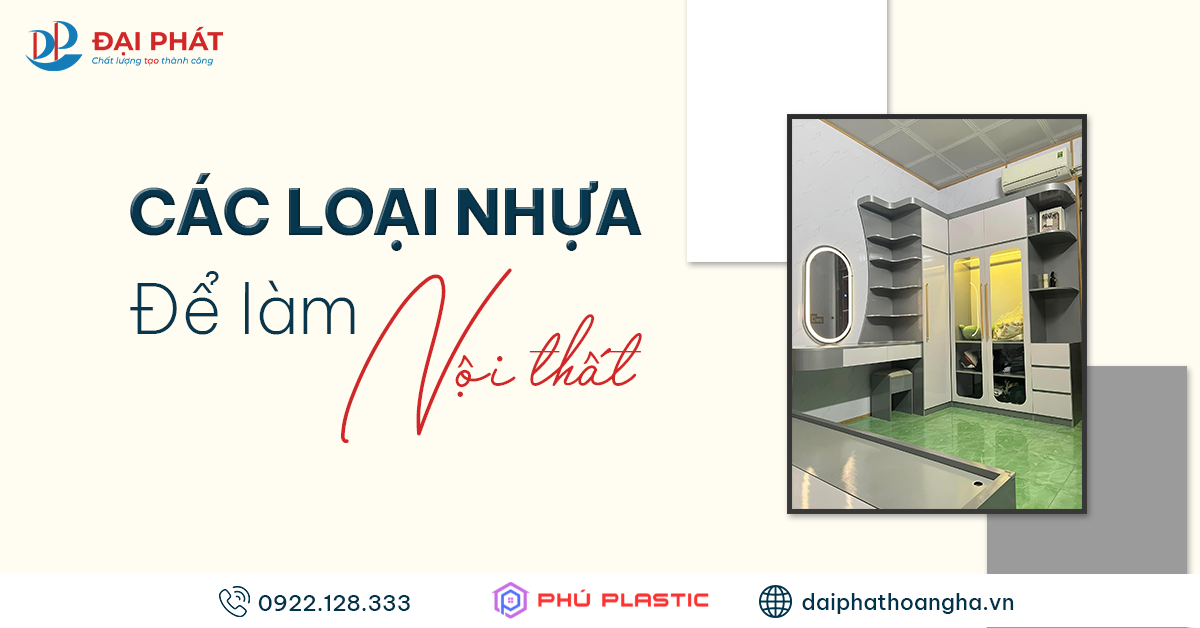 TẤM NHỰA NÀO PHÙ HỢP CHO TỪNG HẠNG MỤC NỘI THẤT – CẬP NHẬT 2025