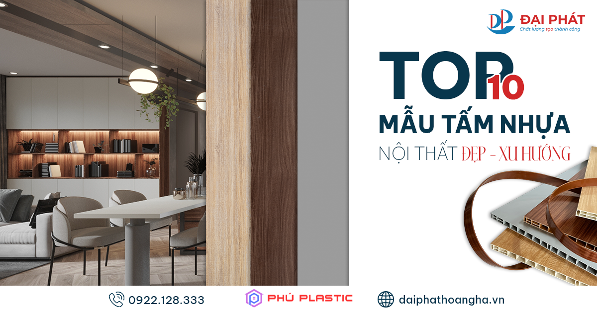Top 10 Mẫu Tấm Nhựa Nội Thất Hot 2025 – Giải Pháp Cho Không Gian Hiện Đại