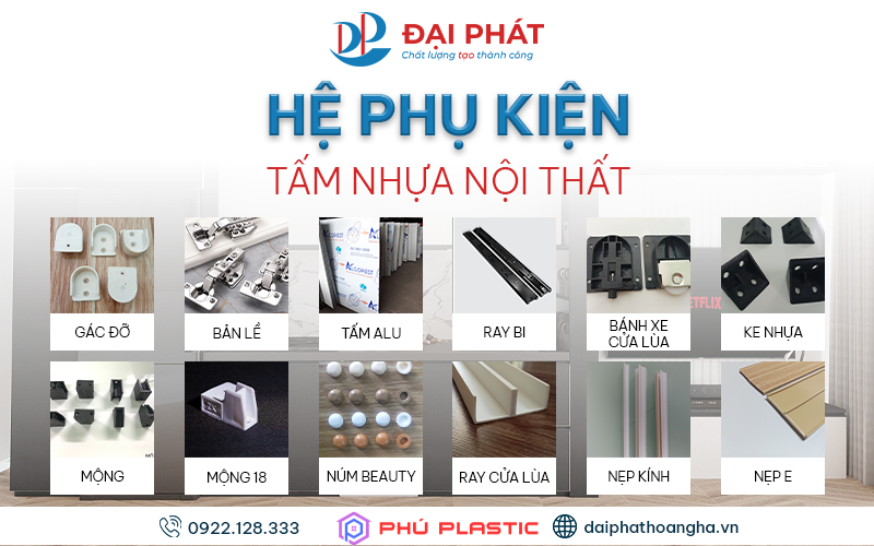 BÍ QUYẾT HOÀN THIỆN NỘI THẤT TỪ TẤM NHỰA ZUKOPLAST VỚI HỆ PHỤ KIỆN CAO CẤP 2025
