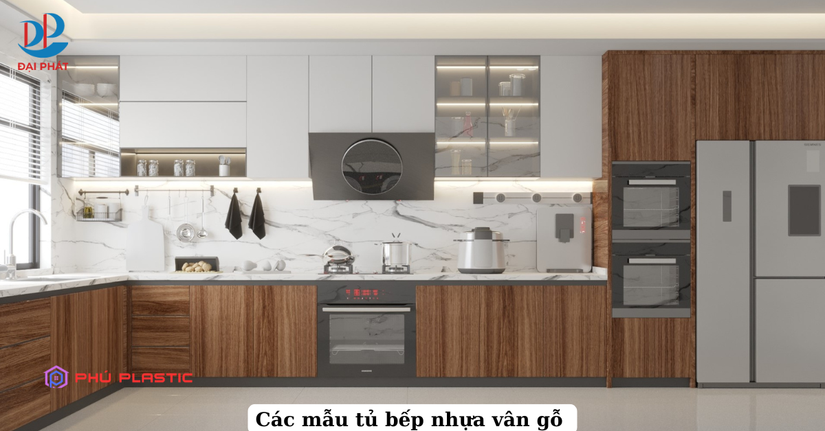 10+ Mẫu Tủ Bếp Nhựa Vân Gỗ Sang Trọng – Hiện Đại 2025