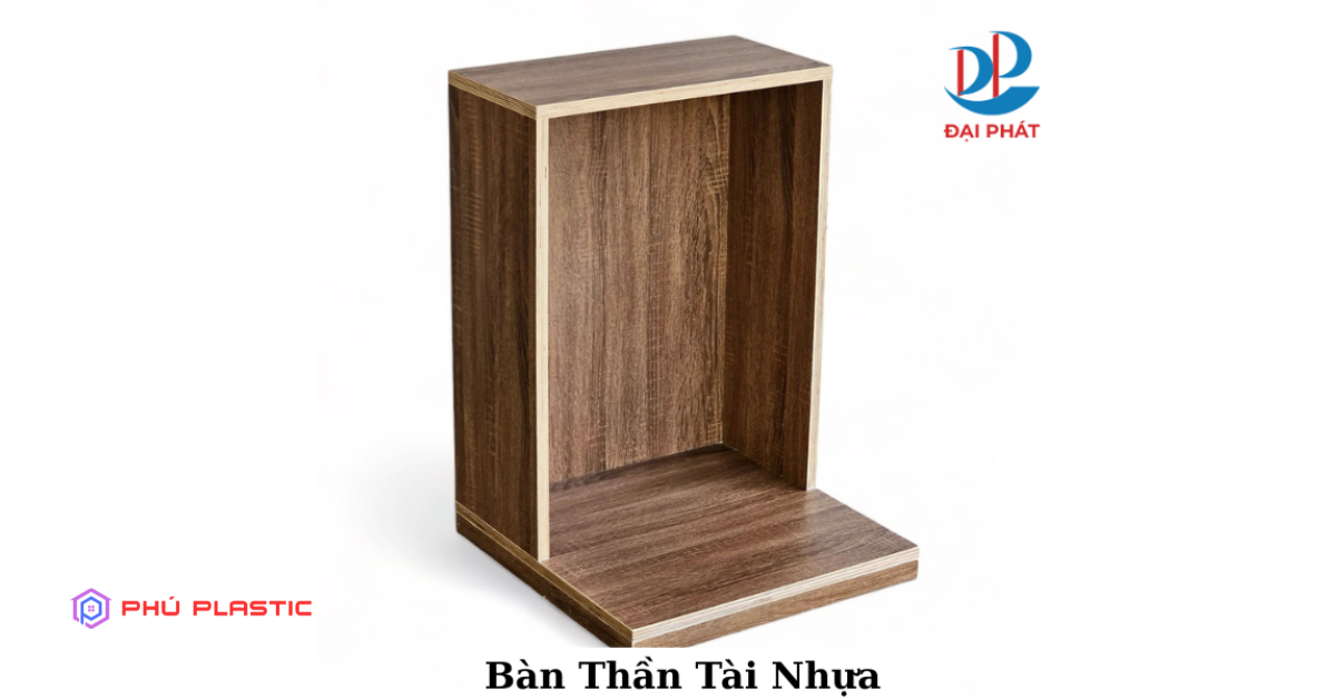 CÓ NÊN DÙNG NHỰA LÀM BÀN THẦN TÀI? GIẢI PHÁP HIỆN ĐẠI HỢP PHONG THỦY 2025