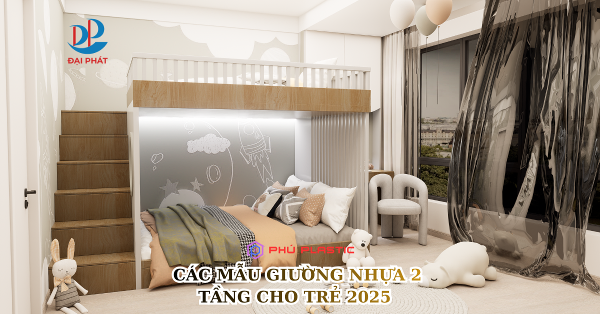 CÁC MẪU GIƯỜNG NHỰA 2 TẦNG CHO TRẺ 2025